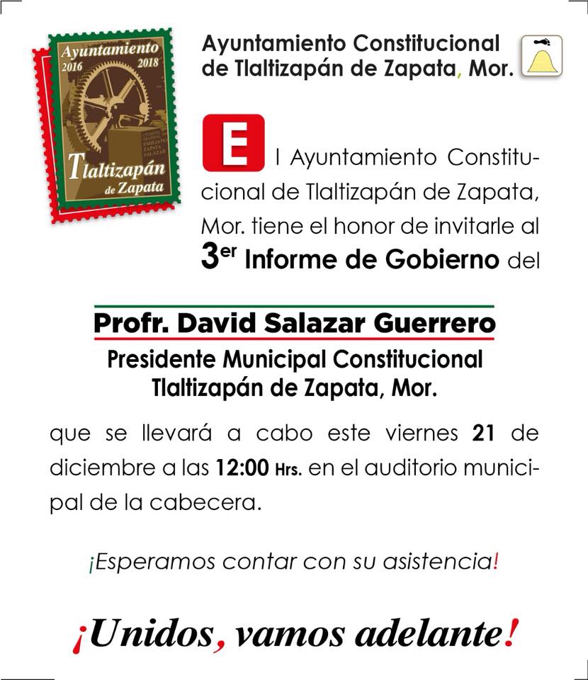 El Ayuntamiento Constitucional de Tlaltizapán de Zapata, tiene el honor de invitarte al 3er. Informe de Gobierno.
